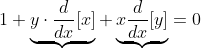 1+\underbrace{y\cdot\frac{d}{dx}[x]}+\underbrace{x\frac{d}{dx}[y]}=0