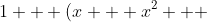 1 + (x + x^2 + ~...~ + x^{23} + x^{24} ) = 10