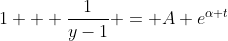1 + \frac{1}{y-1} = A e^{\alpha t}