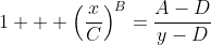 1 + \left(\frac{x}{C}\right)^B=\frac{A-D}{y-D}
