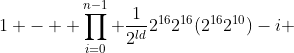 1 -  \prod_{i=0}^{n-1} \frac{1}{2^{ld}}2^{16}2^{16}(2^{16}2^{10})-i 