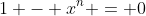 1 - x^n = 0