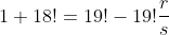 1+18!=19!-19!\frac{r}{s}