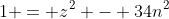 1 = {z^2} - 34{n^2}
