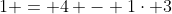 1 = 4 - 1\cdot 3