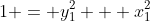 1 = y_1^2 + x_1^2