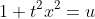 1+t^2x^2=u