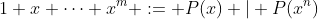 1+x+\cdots+x^m := P(x) | P(x^n)