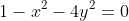 1-x^2-4y^2=0