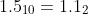 1.5_{10}=1.1_2