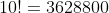 10!=3628800