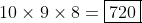 10\times9\times8=\boxed{720}