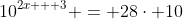 10^{2x + 3} = 28\cdot 10