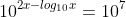 10^{2x-log_{10}x}=10^7