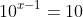 10^{x-1}=10