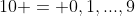 10 = {0,1,...,9}