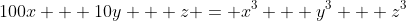100x + 10y + z = x^3 + y^3 + z^3