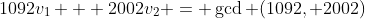1092v_1 + 2002v_2 = \gcd (1092, 2002)