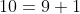 10=9+1