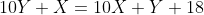 10Y+X=10X+Y+18
