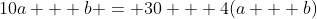 10a + b = 30 + 4(a + b)