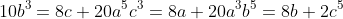 10b^3=8c+20a^5c^3=8a+20a^3b^5=8b+2c^5
