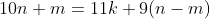 10n+m=11k+9(n-m)