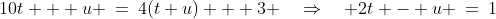 10t + u \:=\:4(t+u) + 3 \quad\Rightarrow\quad 2t - u \:=\:1