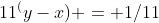 11^(y-x) = 1/11~\iff~ y = \frac1{121} + x