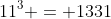11^3 = 1331