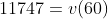11747=v(60)