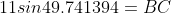 11sin49.741394=BC