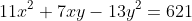 11x^2+7xy-13y^2=621