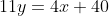 11y=4x+40