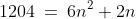1204\:=\:6n^2+2n