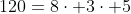 120=8\cdot 3\cdot 5
