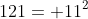 121= 11^2