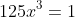 125x^3=1