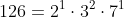 126=2^1\cdot3^2\cdot7^1