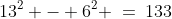 13^2 - 6^2 \:=\:133
