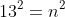 13^2=n^2