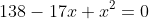 138-17x+x^2=0