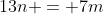 13n = 7m
