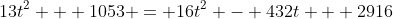 13t^2 + 1053 = 16t^2 - 432t + 2916