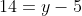 14=y-5