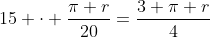 15 \cdot \frac{\pi r}{20}=\frac{3 \pi r}{4}