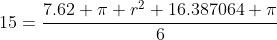 15=\frac{7.62 \pi r^2+16.387064 \pi}{6}