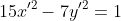15x'^2-7y'^2=1