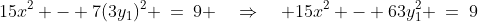 15x^2 - 7(3y_1)^2 \:=\:9 \quad\Rightarrow\quad 15x^2 - 63y_1^2 \:=\:9