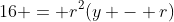 16 = r^2(y - r)